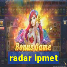 radar ipmet